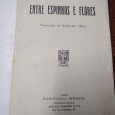ENTRE ESPINHOS E FLORES