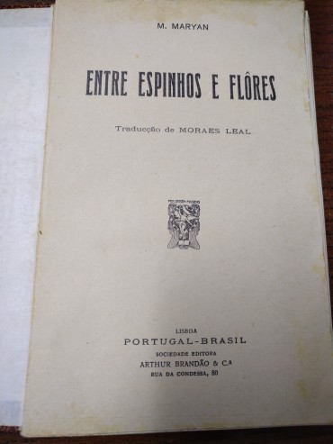 ENTRE ESPINHOS E FLORES