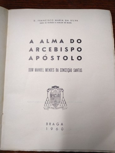 A ALMA DO ARCEBISPO APÓSTOLO DOM MANUEL MENDES DA CONCEIÇÃO SANTOS