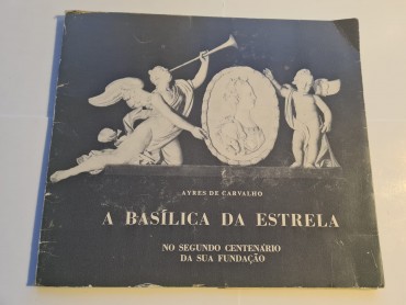 A BASÍLICA DA ESTRELA 