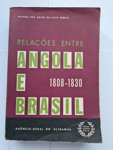RELAÇÕES ENTRE ANGOLA E BRASIL 1808-1830
