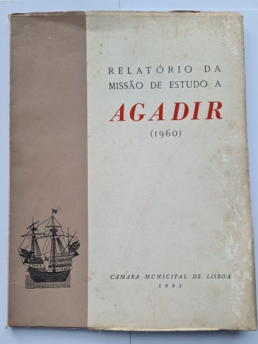 RELATO DA MISSÃO DE ESTUDO A AGADIR (1960)