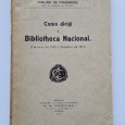 COMO DIRIGI A BIBLIOTHECA NACIONAL 