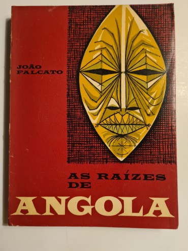 AS RAÍZES DE ANGOLA 