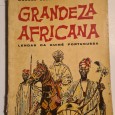 GRANDEZA AFRICANA LENDAS DA GUINÉ PORTUGUESA 