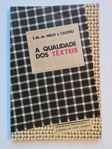 A QUALIDADE DOS TÊXTEIS 