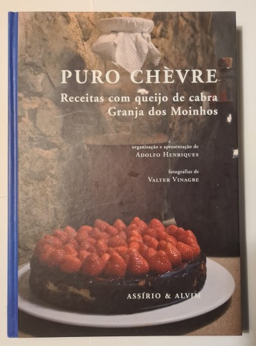 PURO CHEVRE RECEITAS COM QUEIJO DE CABRA GRANJA DOS MOINHOS