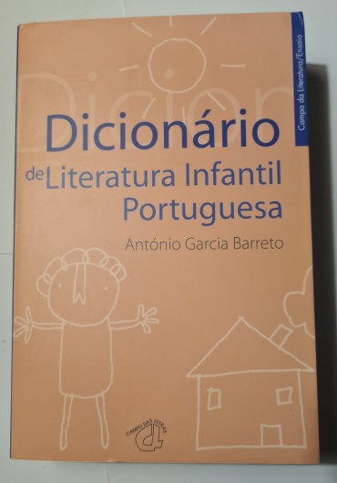 DICIONÁRIO DE LITERATURA INFANTIL PORTUGUESA 