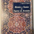 HISTÓRIA E TÉCNICA DOS TAPETES DE ARRAIOLOS