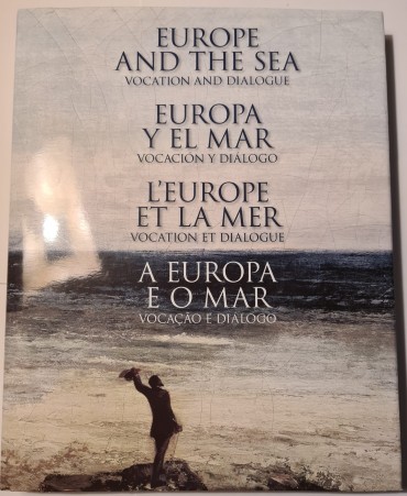 A EUROPA E O MAR VOCAÇÃO E DIÁLOGO 