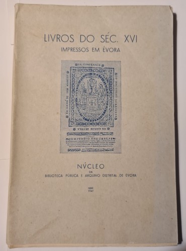 LIVROS DO SÉC XVI IMPRESSOS EM ÉVORA