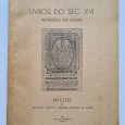 LIVROS DO SÉC XVI IMPRESSOS EM ÉVORA 