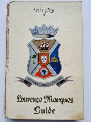 THE CITY OF LOURENÇO MARQUES GUIDE 