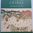 HISTÓRIA DE OEIRAS UMA MONOGRAFIA (1147-2003)