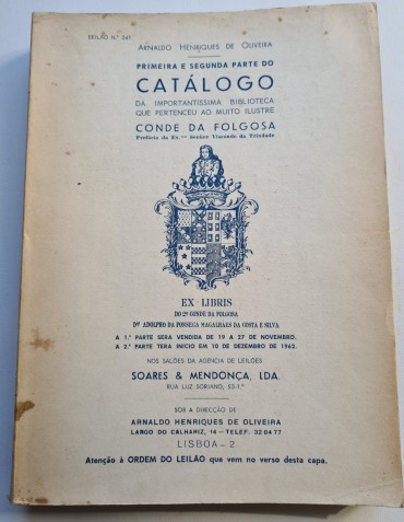 CATÁLOGO DA IMPORTANTÍSSIMA BIBLIOTECA QUE PERTENCEU AO MUITO ILUSTRE CONDE DA FOLGOSA