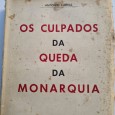 OS CULPADOS DA QUEDA DA MONARQUIA