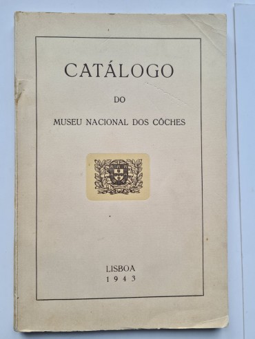 CATÁLOGO DO MUSEU NACIONAL DOS CÔCHES