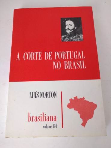 A CORTE DE PORTUGAL NO BRASIL