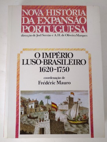 O IMPÉRIO LUSO-BRASILEIRO 1620-1750