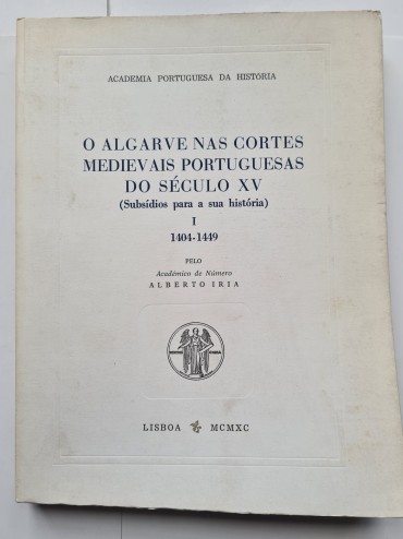 O ALGARVE NAS CORTES MEDIEVAIS PORTUGUESAS DO SÉCULO XV 