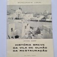 HISTÓRIA BREVE DA VILA DE OLHÃO DA RESTAURAÇÃO 