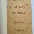 O ALGARVE E SETÚBAL