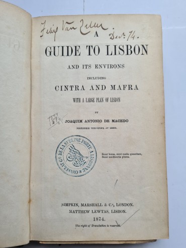 A GUIDE TO LISBON AND ITS ENVIRONS INCLUDIND CINTRA AND MAFRA WITH A LARGE PLAN OF LISBON 1874