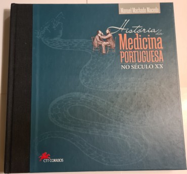 HISTÓRIA DA MEDICINA PORTUGUESA NO SÉCULO XX 