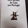 OITO SÉCULOS DE CAÇA EM PORTUGAL