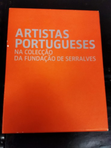 ARTISTAS PORTUGUESES NA COLEÇÃO DA FUNDAÇÃO DE SERRALVES