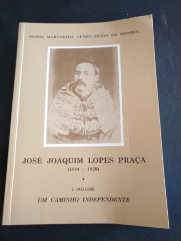 JOSÉ JOAQUIM LOPES PRAÇA (1844-1920)