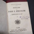 ITINÉRAIRE DE PARIS A JÉRUSALEM - 2 VOLUMES