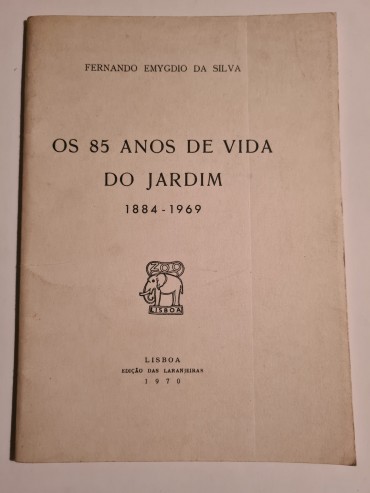 OS 85 ANOS DE VIDA DO JARDIM 1884-1969
