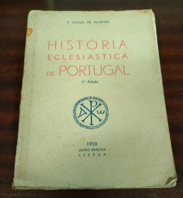 HISTÓRIA ECLESIÁSTICA DE PORTUGAL