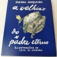 «A velhice do padre eterno»