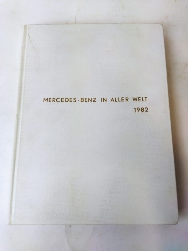 «Mercedes-Benz in Aller Welt 1982»