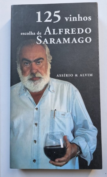 125 VINHOS ESCOLHA DE ALFREDO SARAMAGO