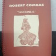 «Sanuineas» - ROBERT COMBAS 