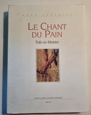 LE CHANT DU PAIN TRÁS-OS-MONTES