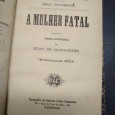A MULHER FATAL - 3 VOLUMES