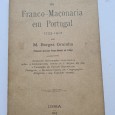 HISTORIA DA FRANCO MAÇONARIA EM PORTUGAL (1733-1912)