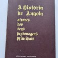 A HISTÓRIA DE ANGOLA ATRAVÉS DOS SEUS PERSONAGENS PRINCIPAIS