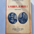 D. PEDRO IV E D. MIGUEL I 1826-1834 