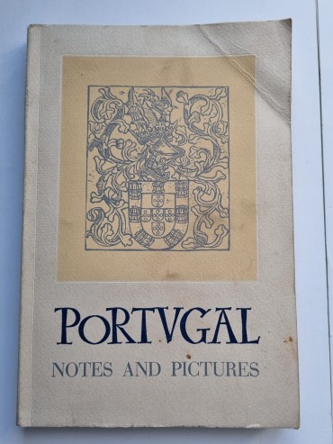 PORTUGAL NOTES AND PICTURES 