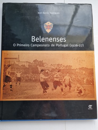 BELENENSES O PRIMEIRO CAMPEONATO DE PORTUGAL (1926-1927)