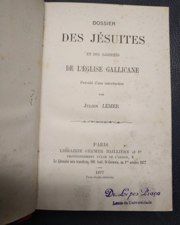 DOSSIER DES JÉSUITES ET DES LIBERTÉS DE L'ÉGLISE GALLICANE