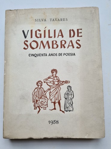 VIGILIA DE SOMBRAS CINQUENTA ANOS DE POESIA
