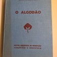 O ALGODÃO NOVOS PROCESSOS DE PRODUÇÃO, COMÉRCIO E INDÚSTRIA