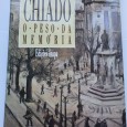 CHIADO O PESO DA MEMÓRIA