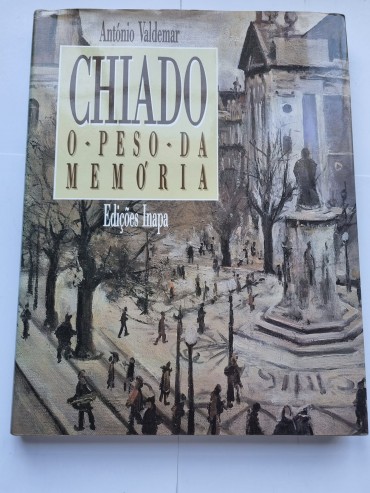 CHIADO O PESO DA MEMÓRIA